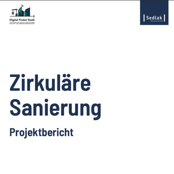 Zirkuläre Sanierung von Bestandsgebäuden - Projektbericht